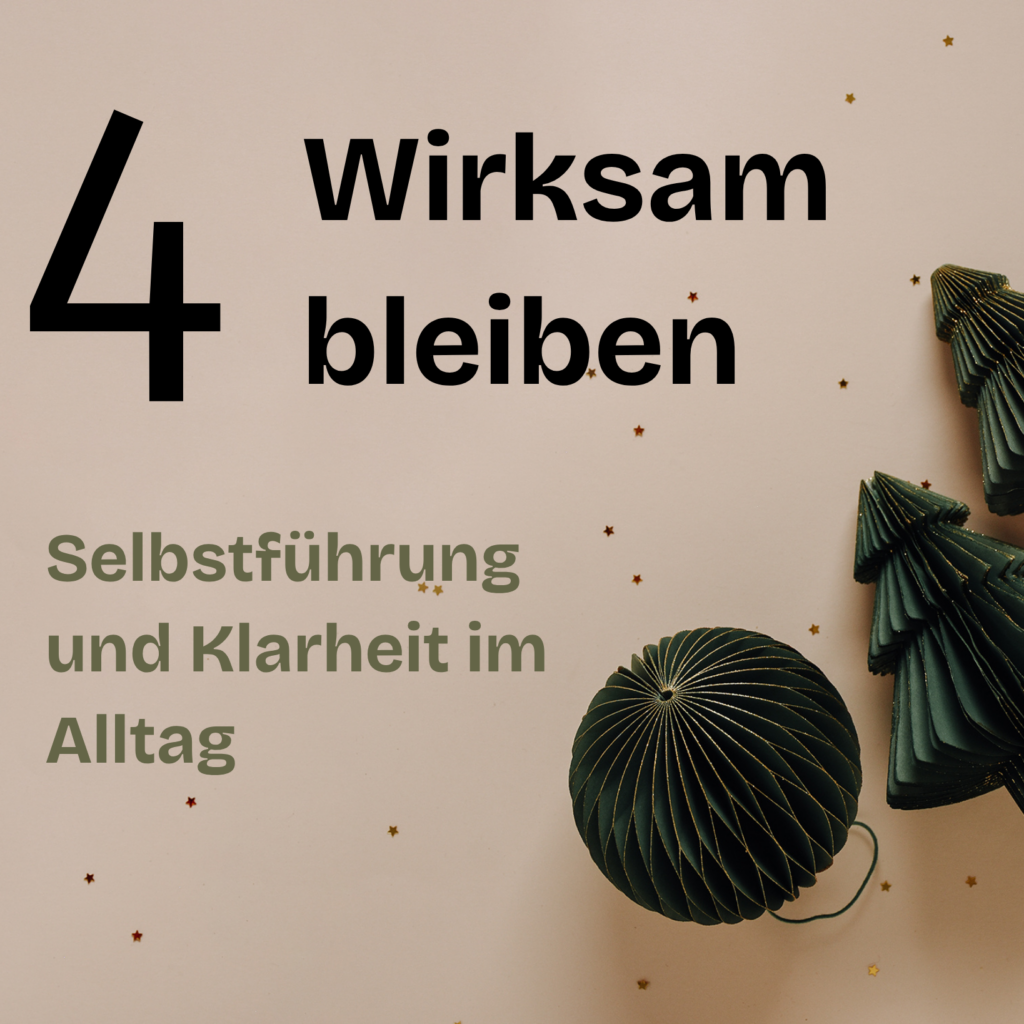 Adventskalender Wegeschmiede Führung & Leadership wirksam bleiben